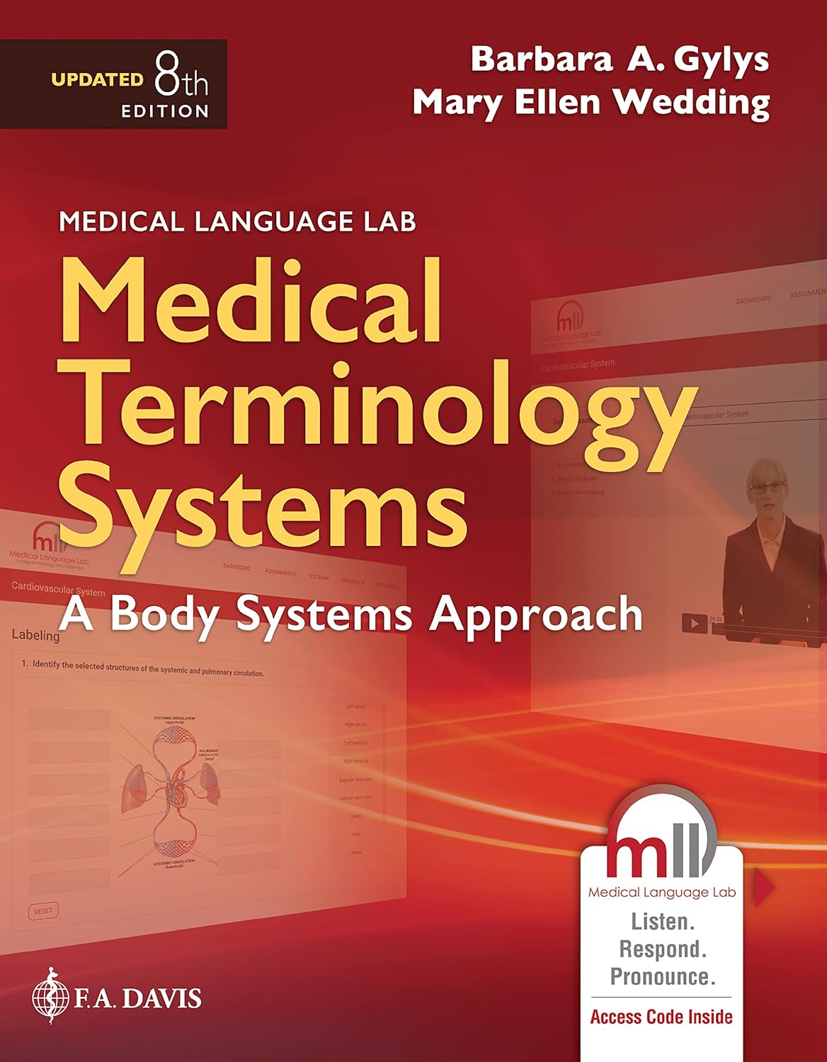 Medical Terminology Systems Updated: A Body Systems Approach: A Body Systems Approach Eighth Edition