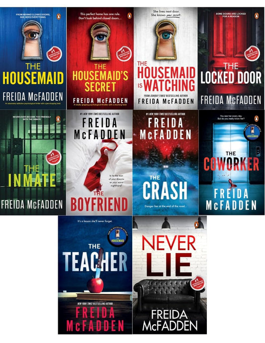 Freida McFadden Thriller Series 10 Books Collection Set (The Housemaid, The Housemaid's Secret, Housemaid Is Watching, Never Lie, Coworker, Locked Door, Teacher, Inmate, The Crash and Boyfriend) Paperback – February 9, 2025